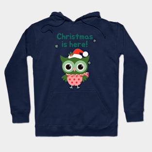 Christmas is Here Hoodie